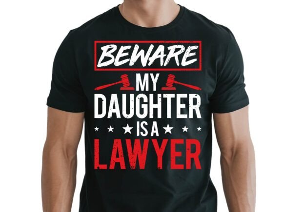 Beware My Daughter Is a Lawyer
