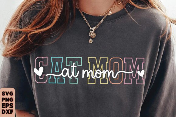 Cat Mom: A Thoughtful Mother’s Day Gift Design