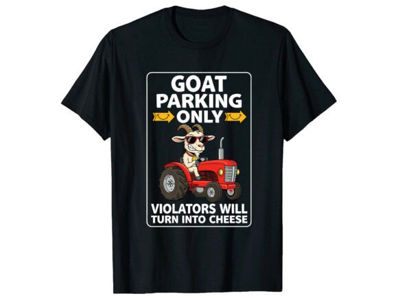 Funny Goat Parking Only T-Shirt