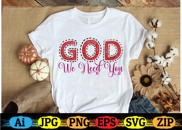 God We Need You