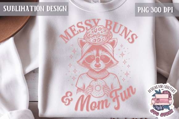 Mom’s Life Quote: Funny Sublimation PNG