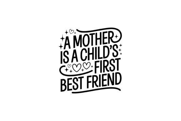 Mother Child Best Friend Quote Embroidery Design Review