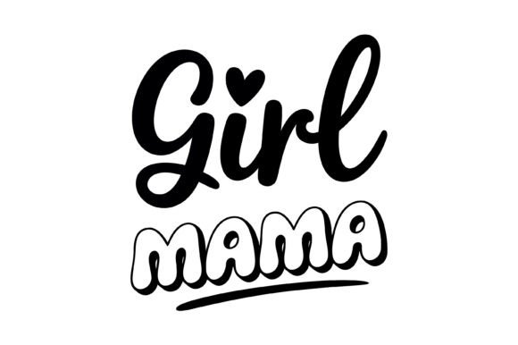 Stylish Girl Mama Typography Design