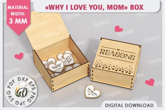 WHY I LOVE YOU MOM Box Laser Cut Review