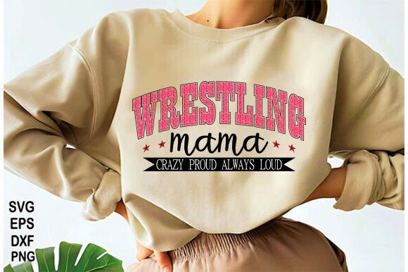 Wrestling Mama PNG, Funny Wrestling Mom